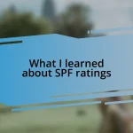 What I learned about SPF ratings